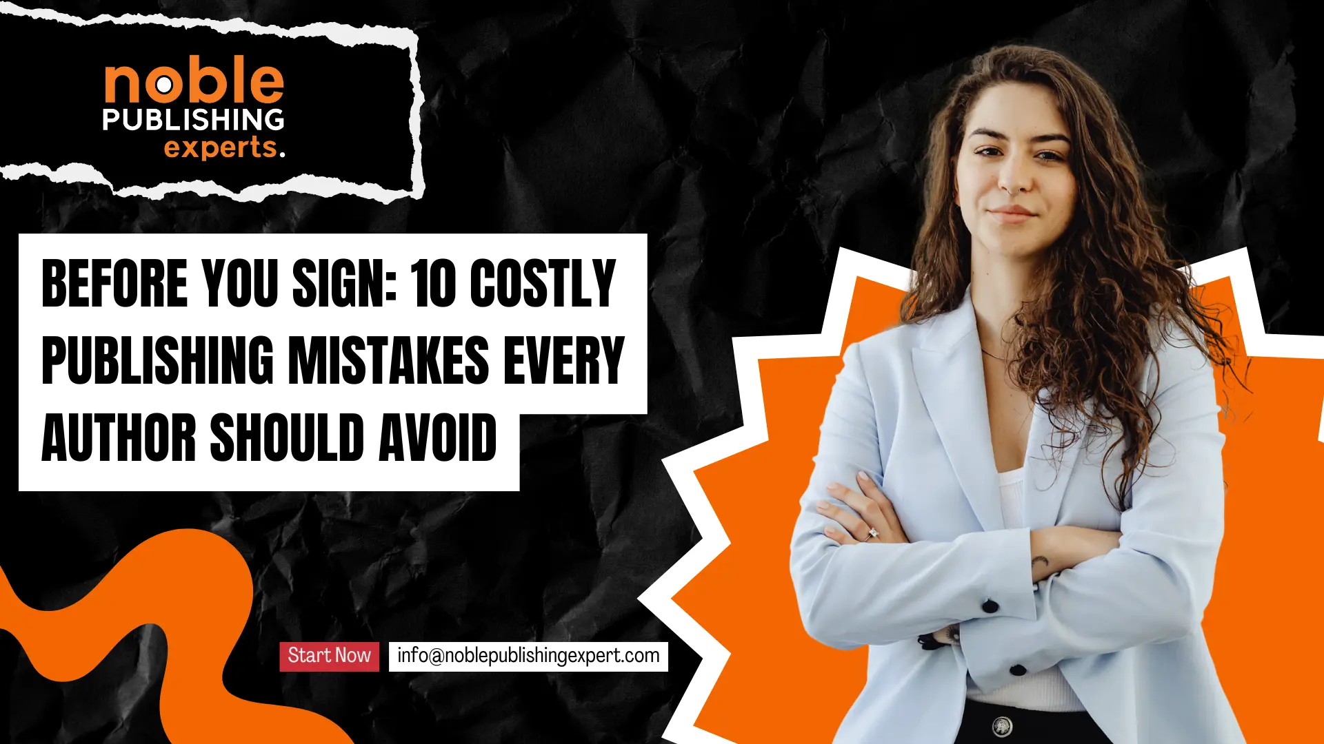Before You Sign: 10 Costly Publishing Mistakes Every Author Should Avoid